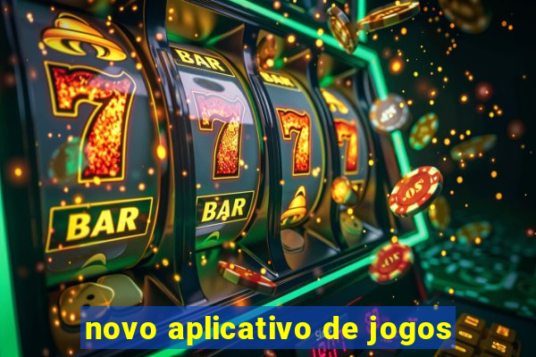 novo aplicativo de jogos